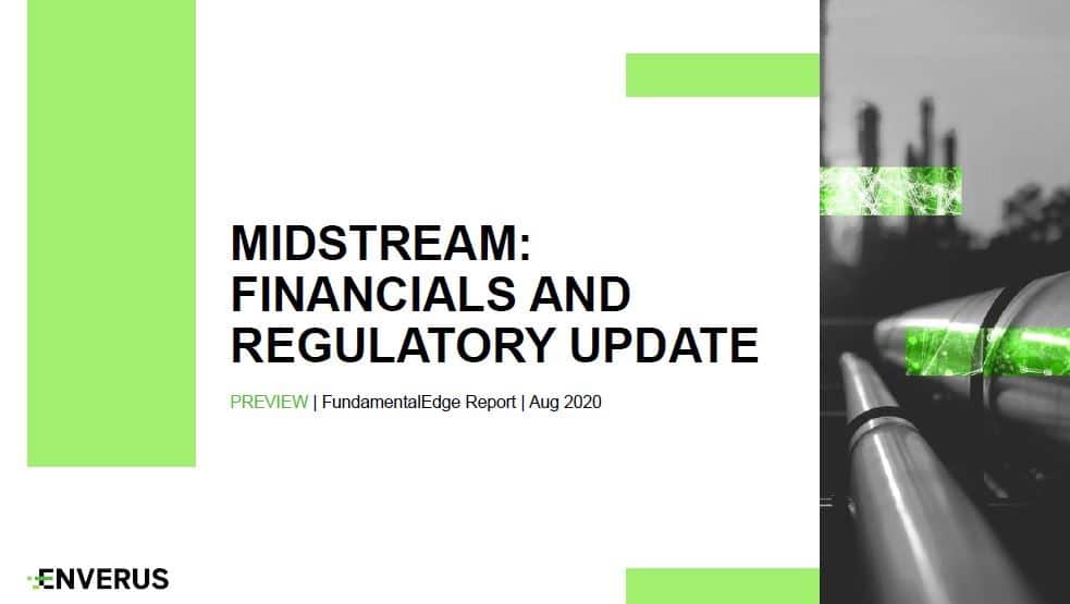 Midstream: Financials and Regulatory Update